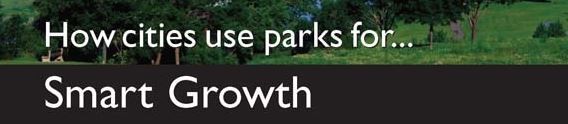 HowCitiesUseParksFOrSmartGrowth